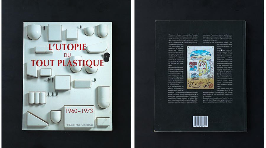 商品の紹介：L’UTOPIE DU TOUT PLASTIQUE  1960 ~ 1970 絶版 写真集