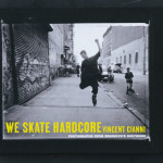 書籍の紹介：We Skate Hardcore by Vincent Cianni 
