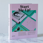 書籍の紹介：tart Me Up!: New Branding for Businesses  by Robert Klanten (ブランディング デザイン)